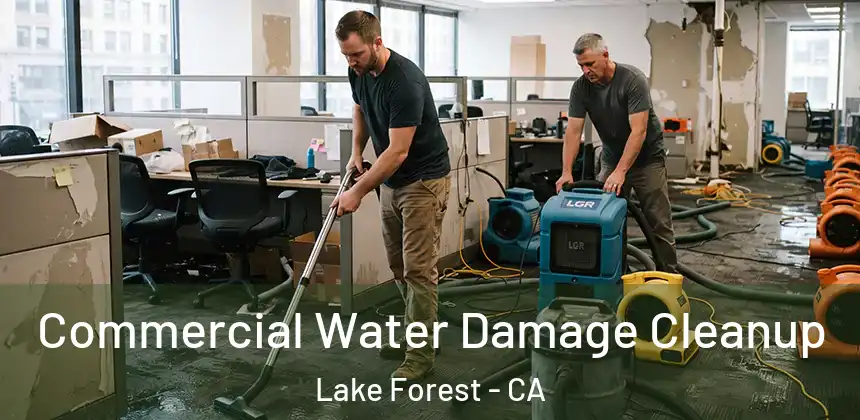  Commercial Water Damage Cleanup Lake Forest - CA