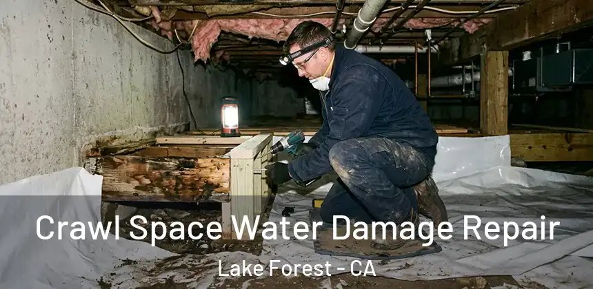  Crawl Space Water Damage Repair Lake Forest - CA