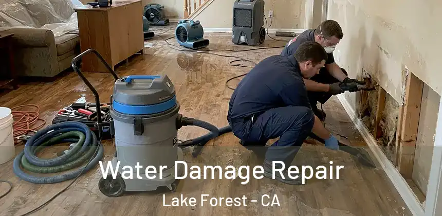 Water Damage Repair Lake Forest - CA